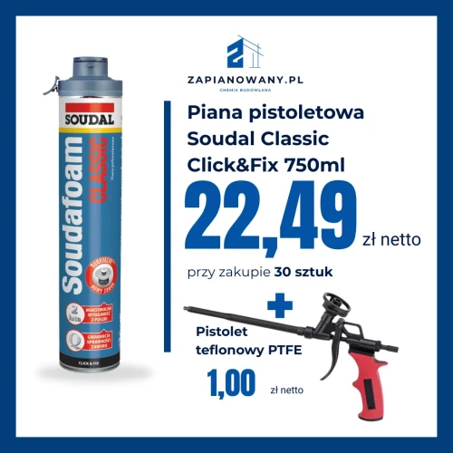 Zestaw 30x Soudal Classic Click&Fix i pistolet teflonowy 1zł.webp