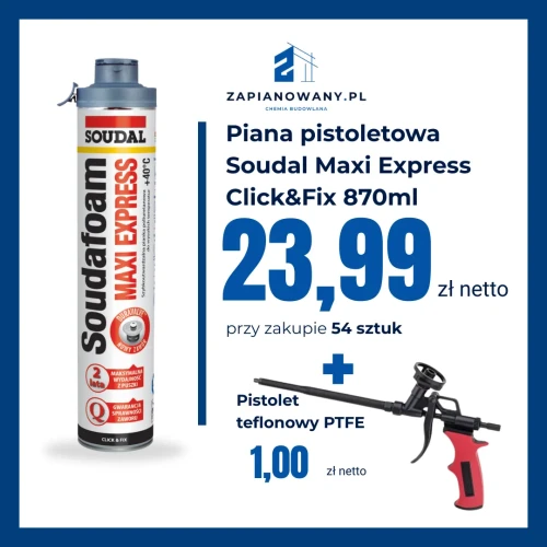 Zestaw 54x Soudal Maxi Express Click&Fix i pistolet teflonowy.webp